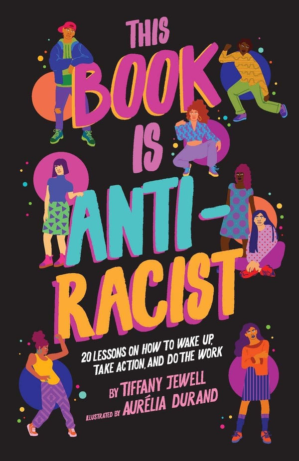 This Book Is Anti-Racist book cover