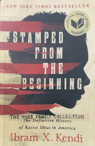 Cover of Stamped from the Beginning: The Definitive History of Racist Ideas in America by Ibram X. Kendi