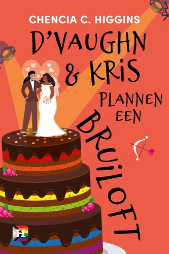 Cover of D'Vaughn and Kris Plan a Wedding by Chencia C. Higgins