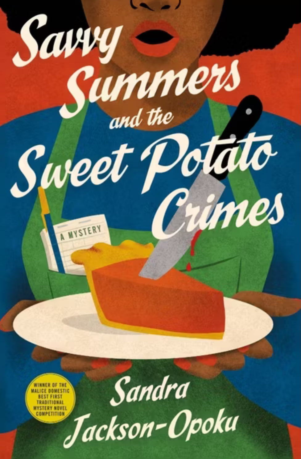 Savvy Summers and the Sweet Potato Crimes: A Mystery