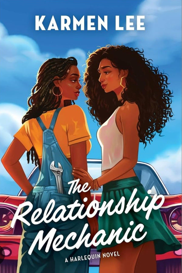 The Relationship Mechanic: A Spicy Small Town Black Sapphic ROM Com