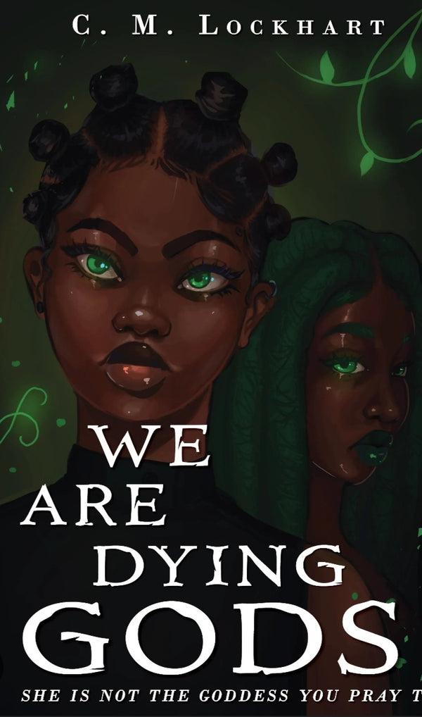We Are Dying Gods
