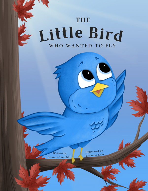 The Little Bird Who Wanted to Fly