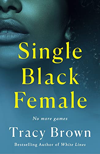 Cover of Single Black Female by Tracy Brown