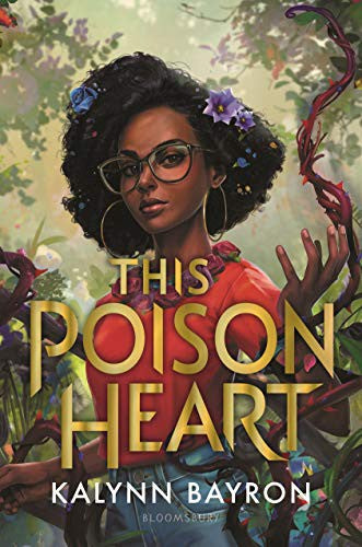 Cover of This Poison Heart by Kalynn Bayron