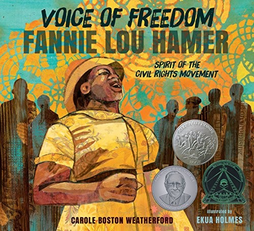 Cover of Voice of Freedom: Fannie Lou Hamer: The Spirit of the Civil Rights Movement by Carole Boston Weatherford
