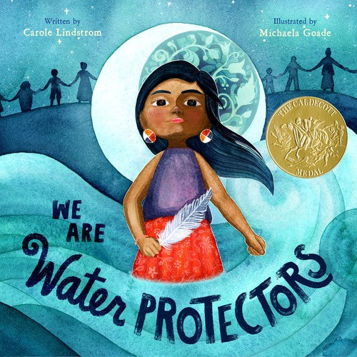 Cover of We Are Water Protectors by Carole Lindstrom