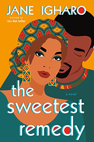 Cover of The Sweetest Remedy (Paperback) by Jane Igharo