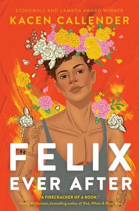 Cover of Felix Ever After by Kacen Callender