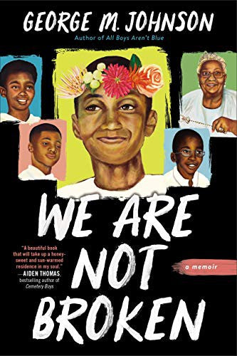 Cover of We Are Not Broken (Hardcover) by George M. Johnson