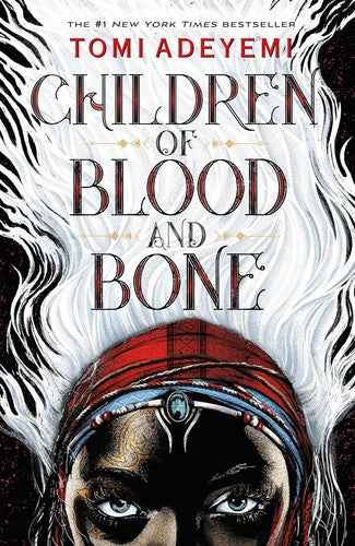 Cover of Children of Blood and Bone by Tomi Adeyemi
