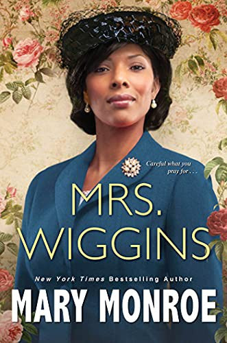 Cover of Mrs. Wiggins ( A Lexington, Alabama Novel ) by Mary Monroe