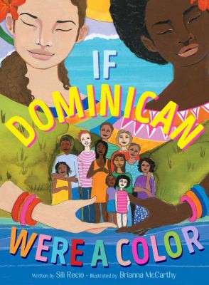 Cover of If Dominican Were a Color by Sili Recio