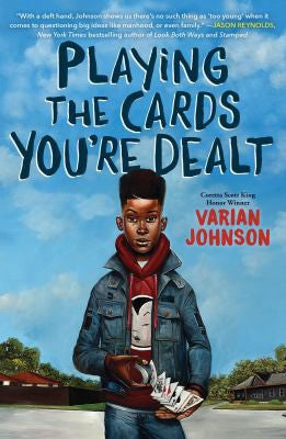 Cover of Playing the Cards You're Dealt by Varian Johnson