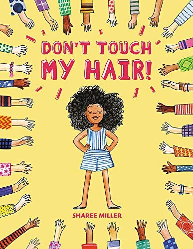 Cover of Don't Touch My Hair! by Sharee Miller