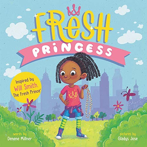 Cover of Fresh Princess by Denene Millner