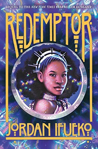 Cover of Redemptor (Raybearer Book 2) by Jordan Ifueko