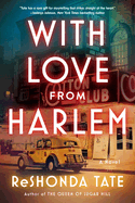 With Love from Harlem: A Novel of Hazel Scott