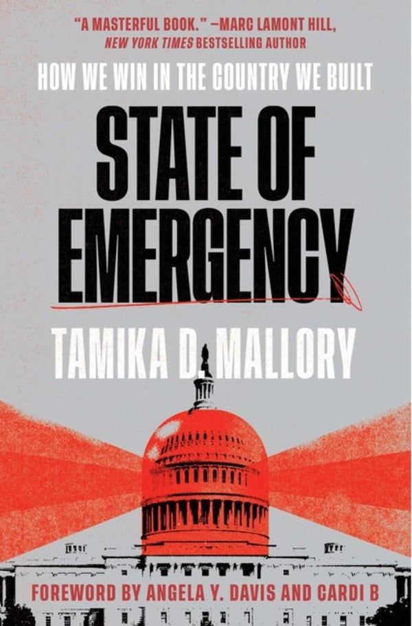 State of Emergency: How We Win in the Country We Built