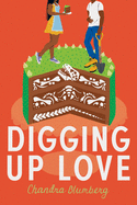 Digging Up Love ( Taste of Love )