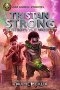 Tristan Strong Destroys the World #2